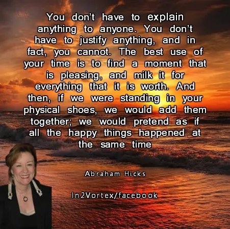 abraham-hicks-quotes, Abraham-Hicks, in2vortex, #abrahamhicks, Abraham-Hicks 3.jpg