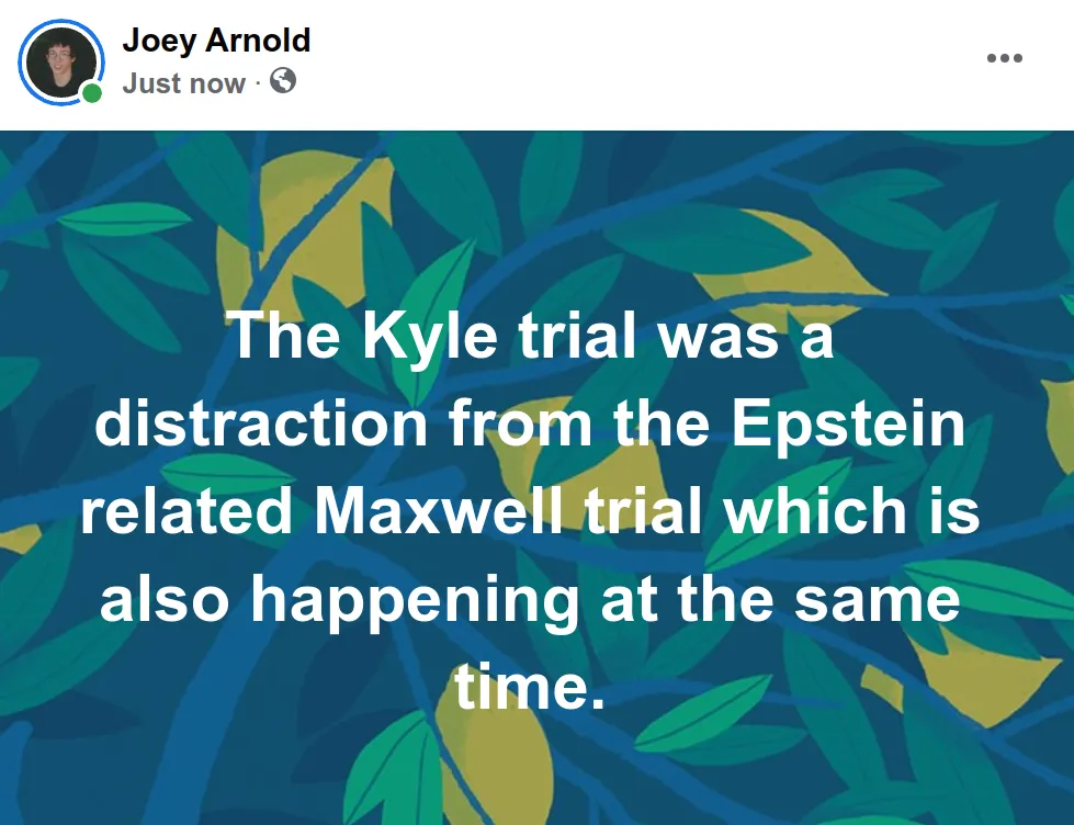 Screenshot at 2021-11-19 19:06:30 The Kyle trial was a distraction from the Epstein related Maxwell trial which is also happening at the same time.png