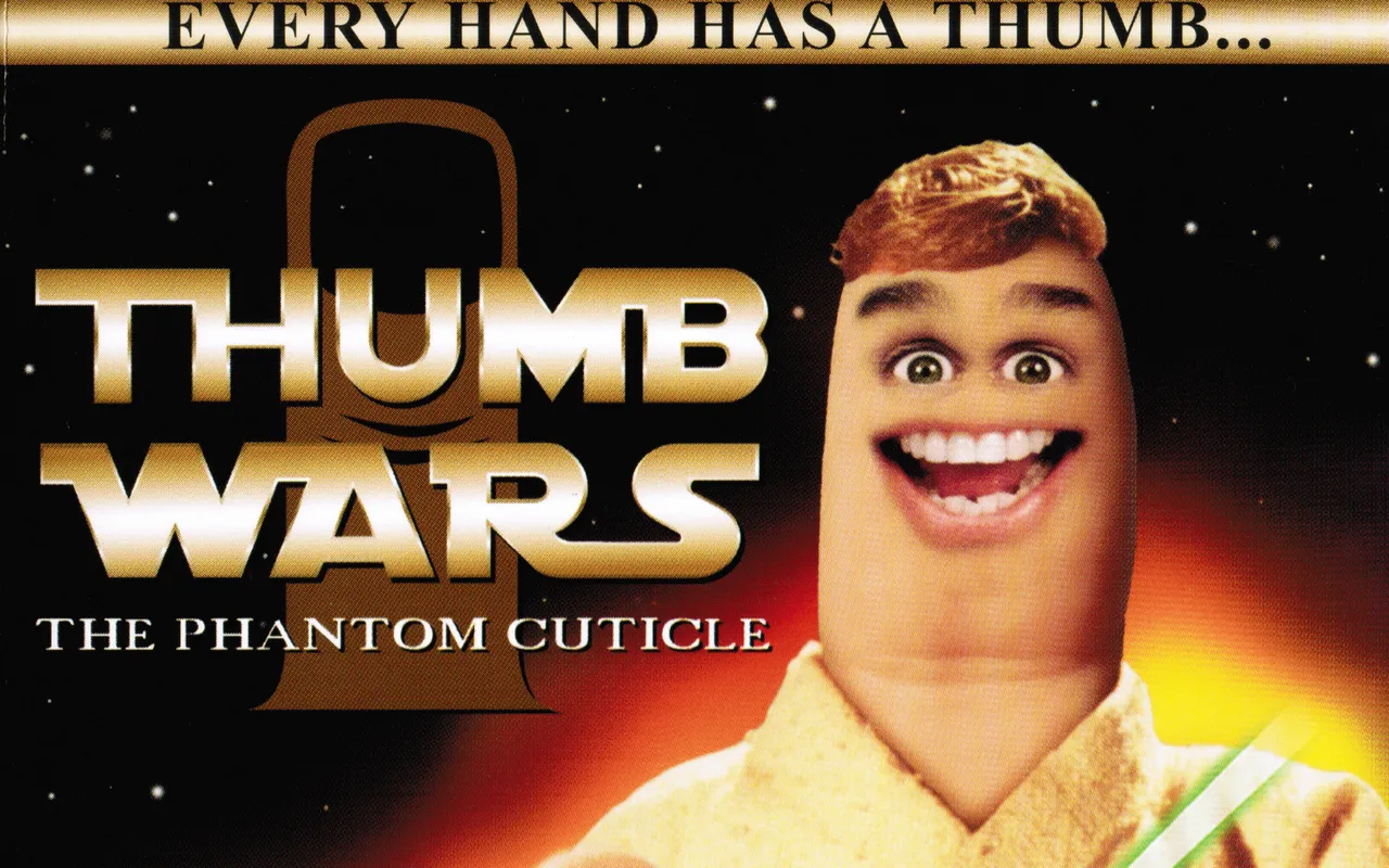 Thumb Wars - Wallpaper u2BCdYTQQvCoAVk8a0a8B53OTrS.jpg