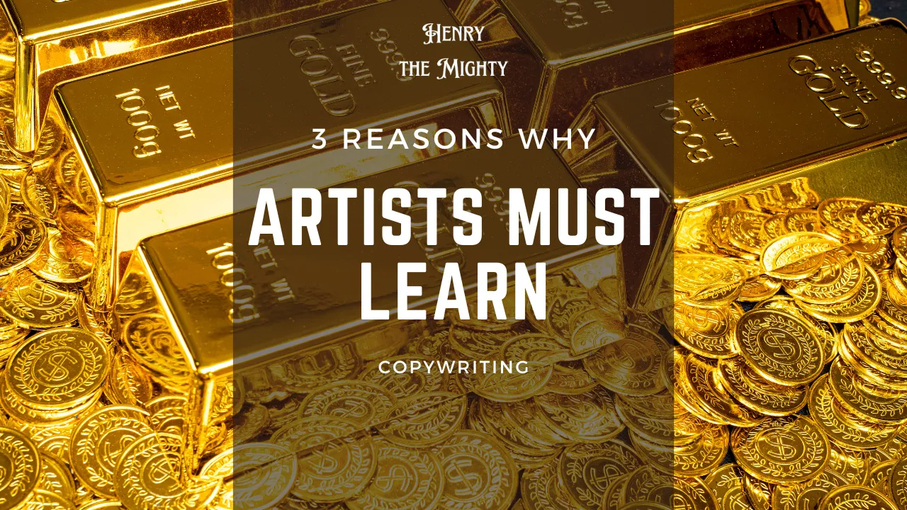 "3 reasons why Artists should study Copywriting.png"