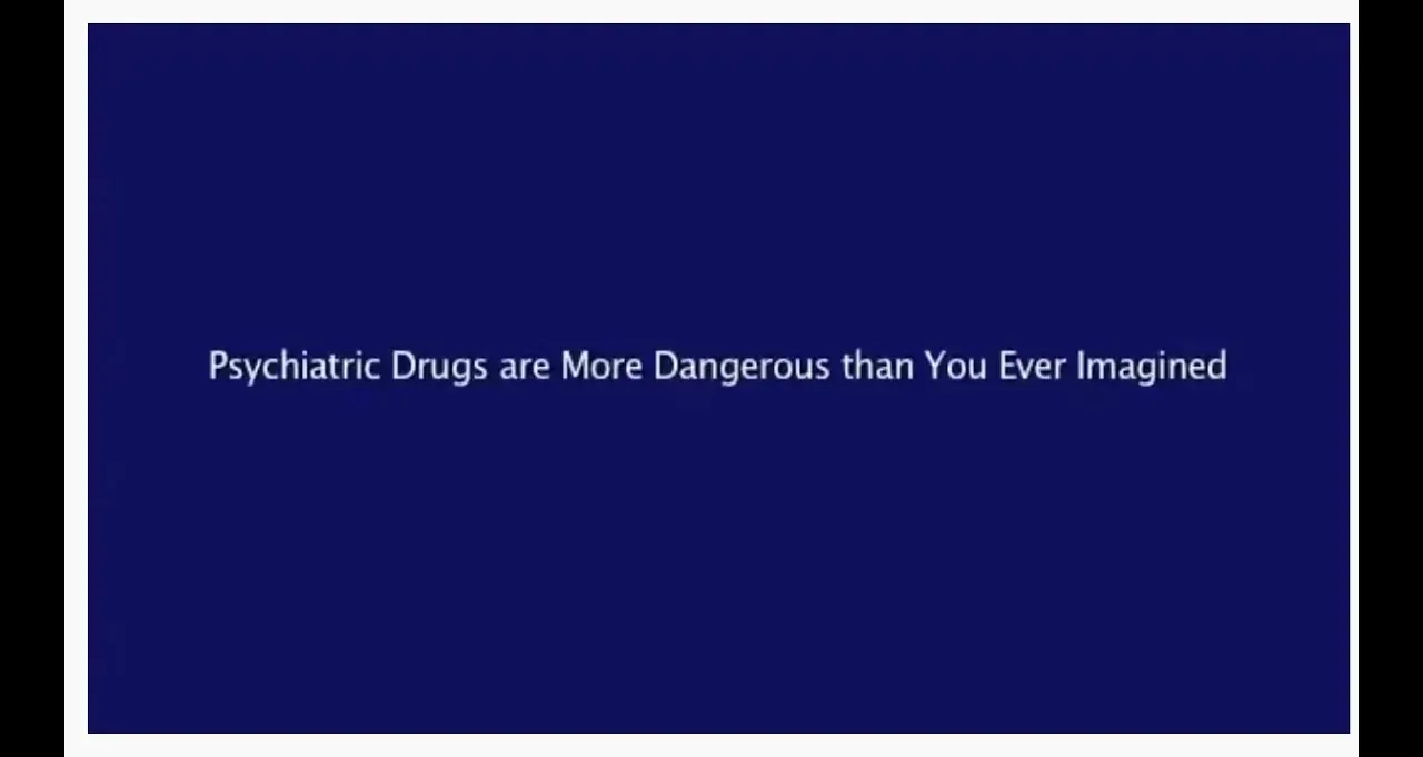 Psychiatric Drugs Are More Dangerous than You Ever Imagined