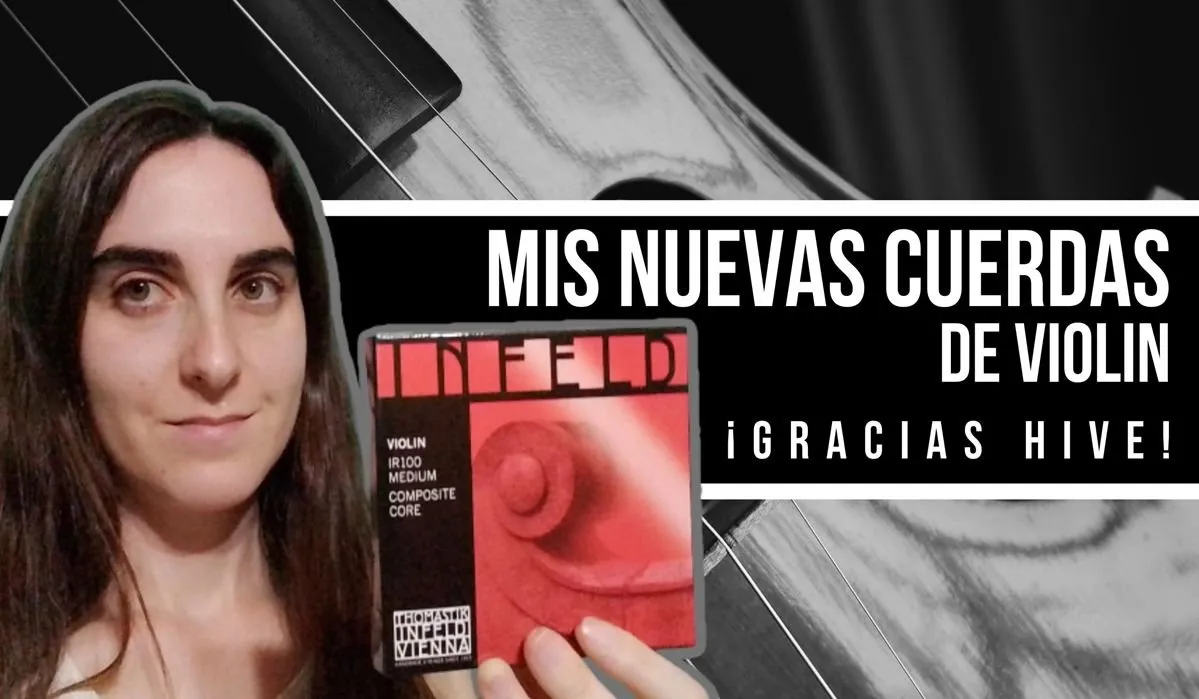 (Esp/Eng) Mis nuevas cuerdas de violin ¡GRACIAS HIVE!