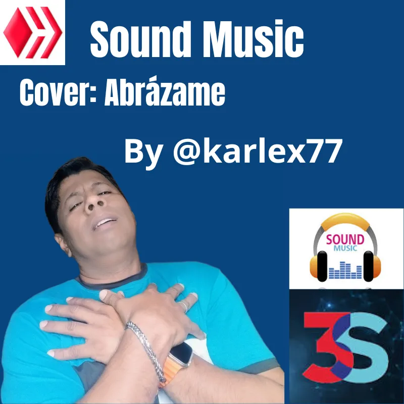 SOUND MUSIC - Cover: Abrazame - By @karlex77. [ESP/ENG]
