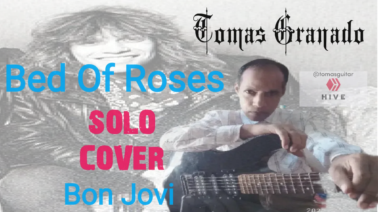 Tomás Granado "Bed of Roses" Bon Jovi - GUITARCOVER