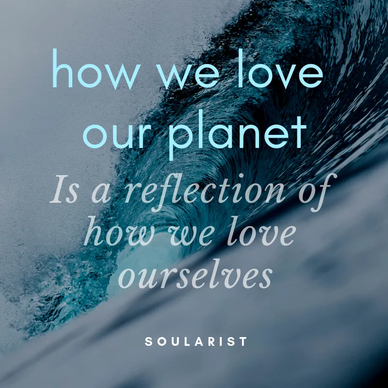 How we care for ourselves IS a Reflection of how we care for our planet (1).png
