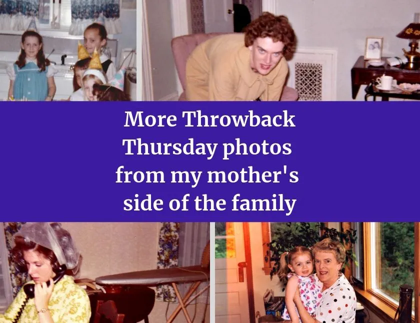 More Throwback Thursday photos from my mother's side of the family blog thumbnail.jpg