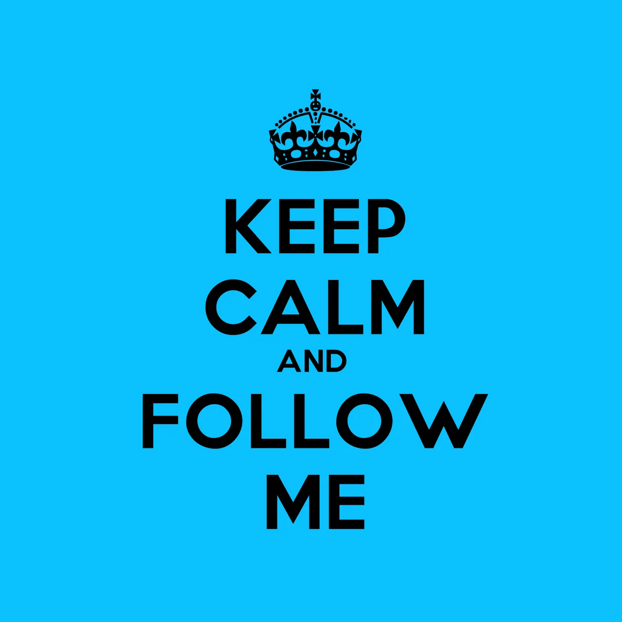 Keep-Calm-and-Follow-Me.png