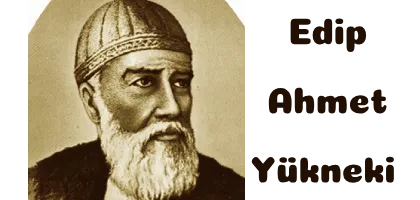 Edip-Ahmet-Yükneki.png