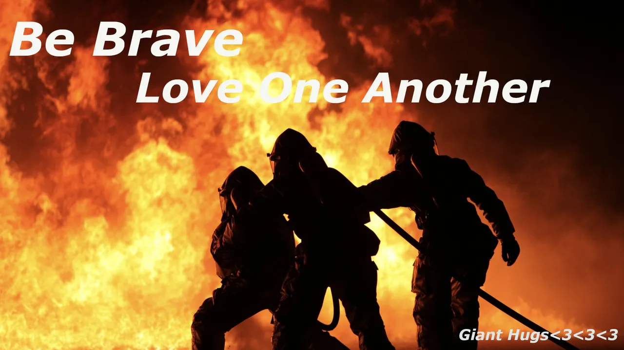 BeBravefirefightersMeme.png
