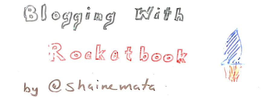 "Blogging with Rocketbook.png"