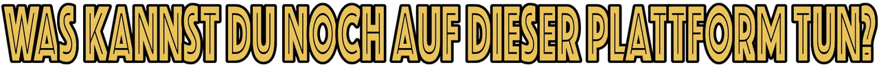 Was kannst du noch?.png