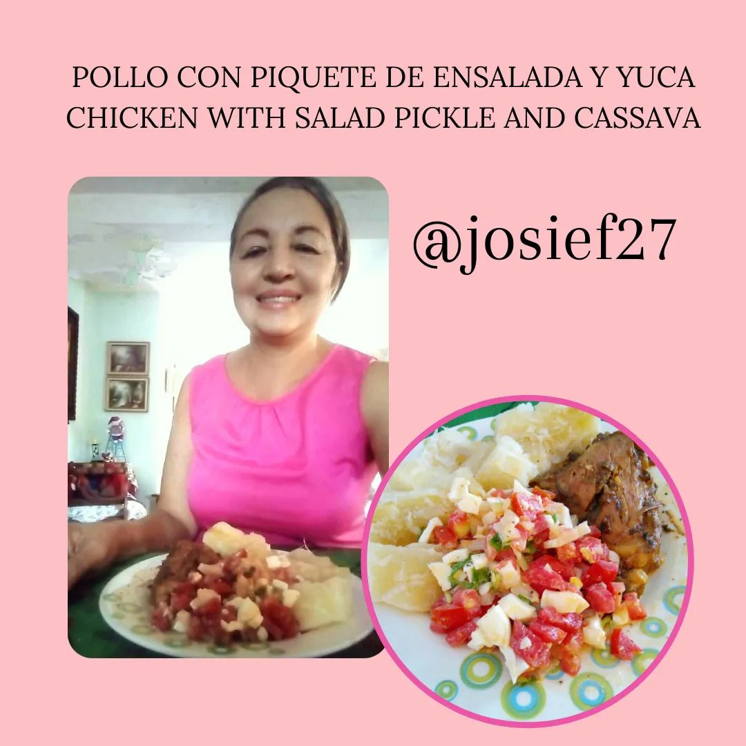 POLLO CON PIQUETE DE ENSALADA Y YUCA CHICKEN WITH SALAD PICKLE AND CASSAVA.png