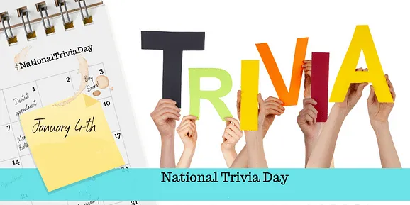 NATIONAL-TRIVIA-DAY-–-January-4.png