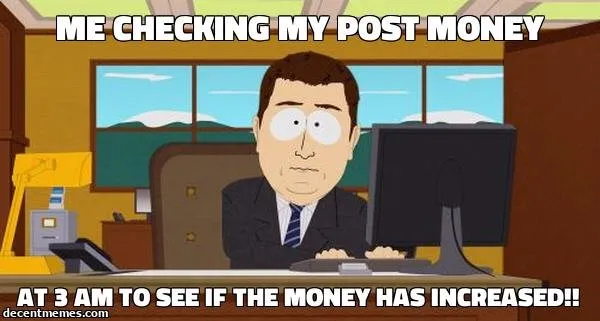at_3_am_to_see_if_the_money_has_increased!!.jpg