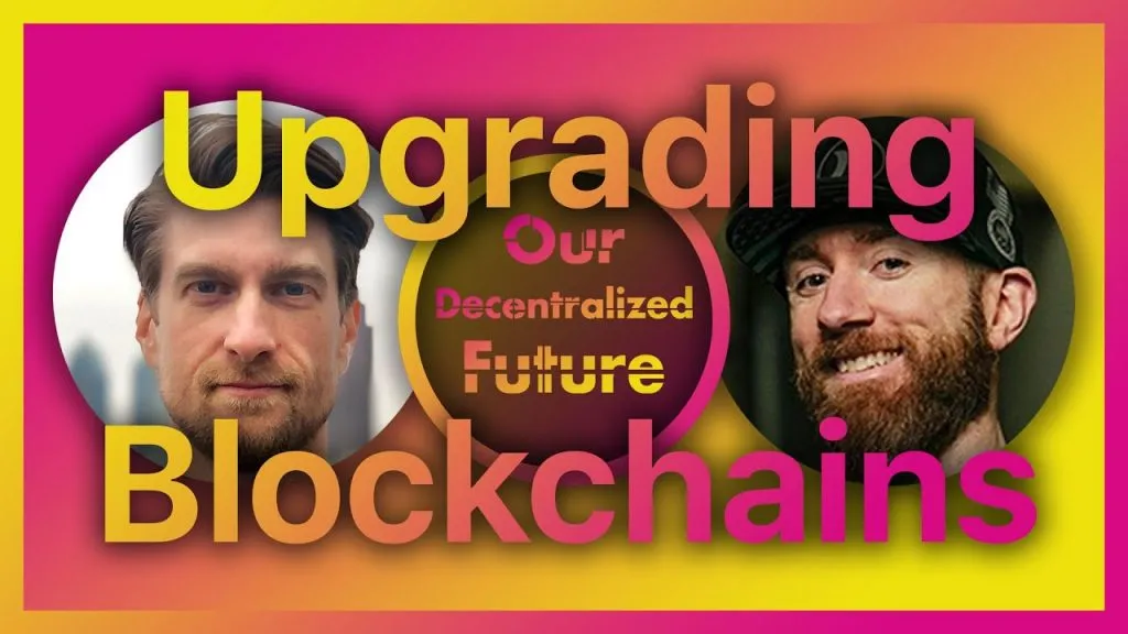 Blockchain Upgrades & Hard Forks