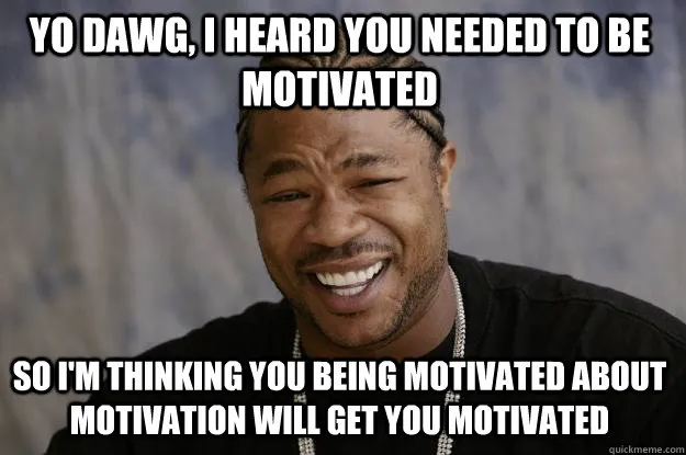 xzibit-motivation