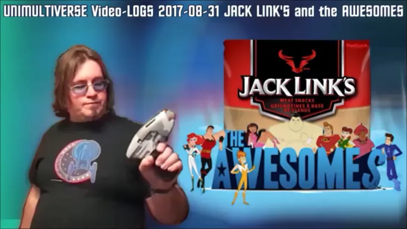 UNIMULTIVERSE Video-LOGS 2017-08-31 JACK LINK'S and the AWESOMES title.png