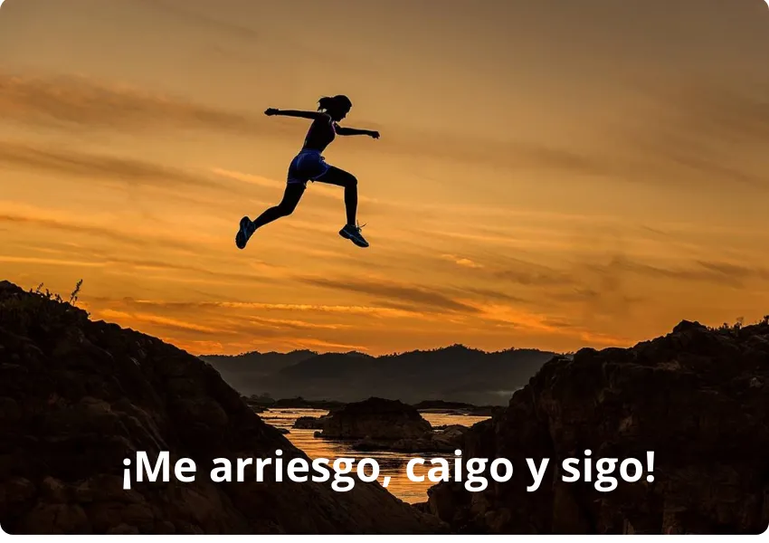 IMAG 2 Me arriesgo, caigo, sigo.png