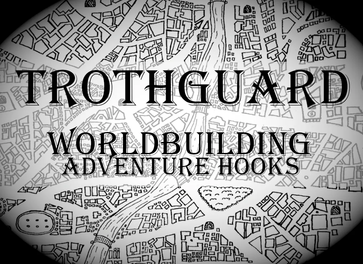 Trothguard - Modnae - AdventureHooks.jpg