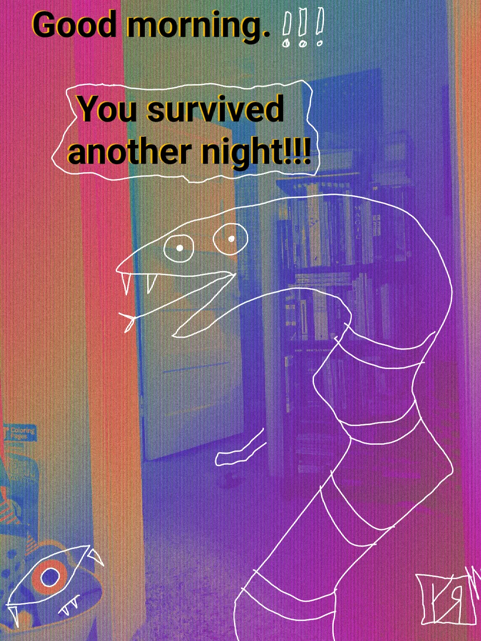 survived another night.png
