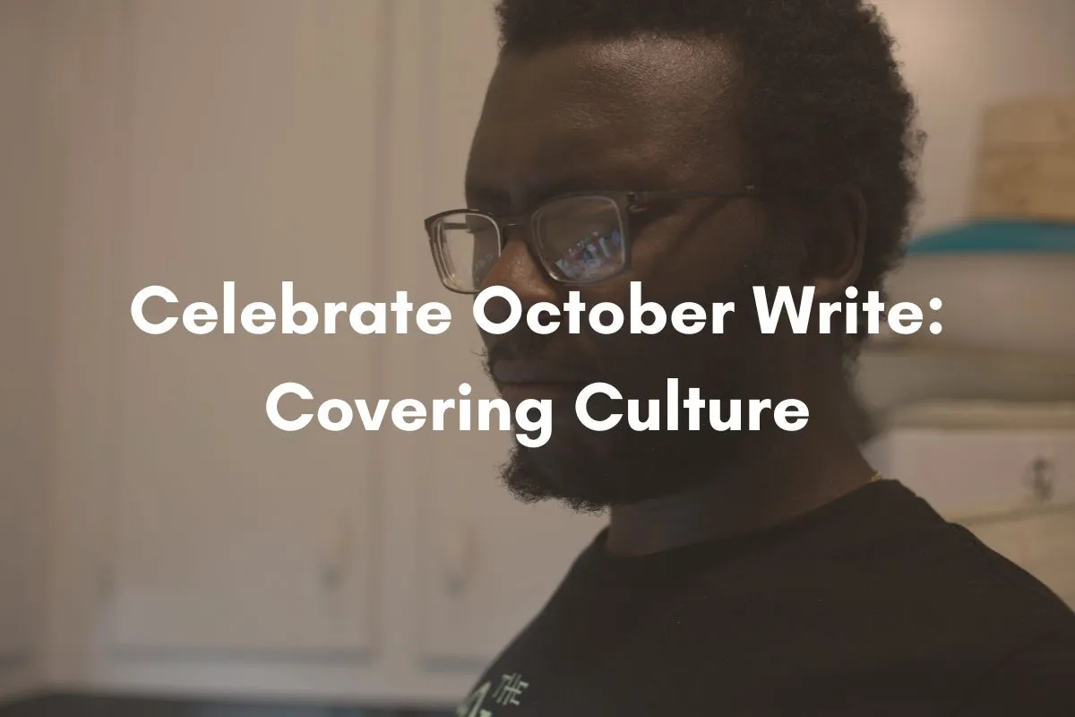 Celebrate October Write Covering Culture.jpg