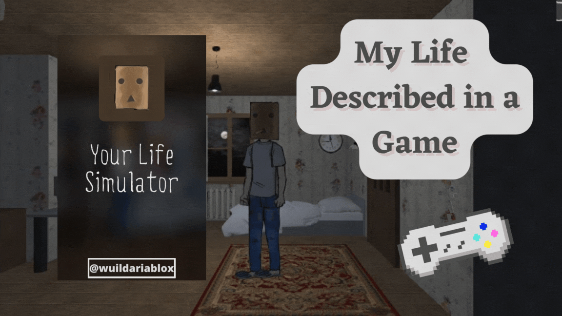 My Life Described in a Game.gif