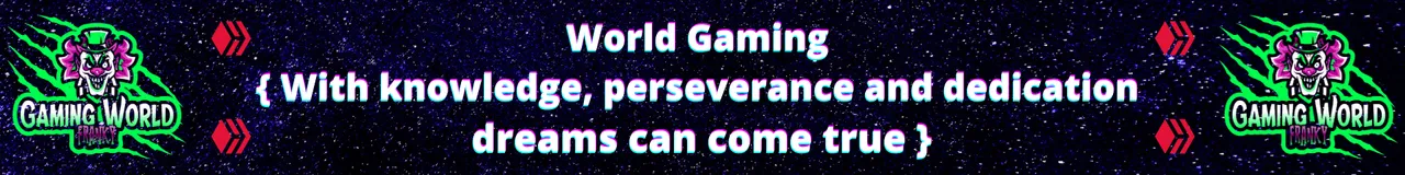 World Gaming { With knowledge, perseverance and dedication dreams can come true }.png