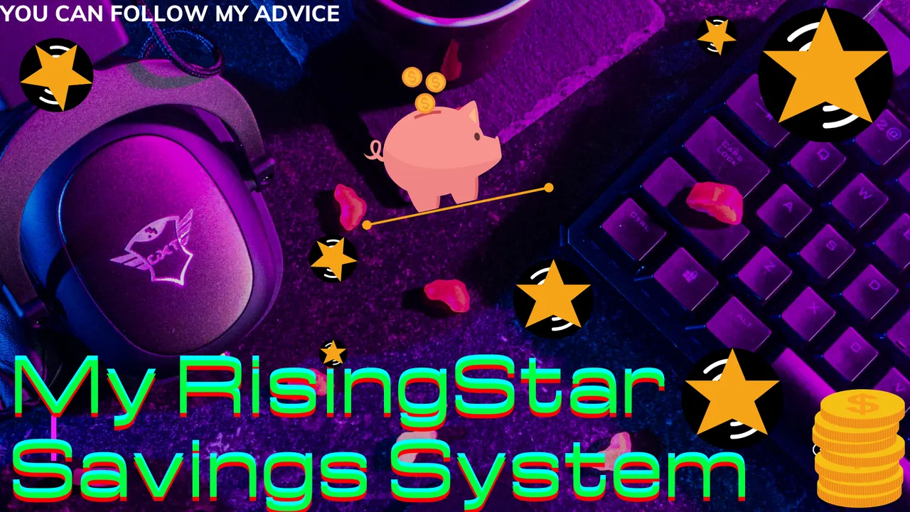 My RisingStar Savings System.png