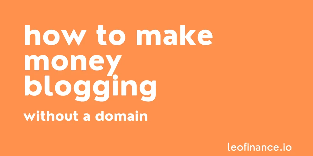 How to make money blogging without a domain