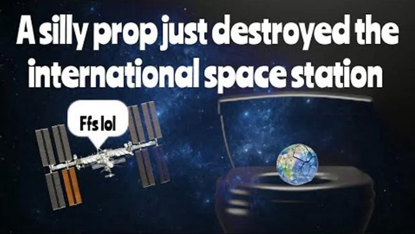 A silly prop just destroyed the International Space Station.