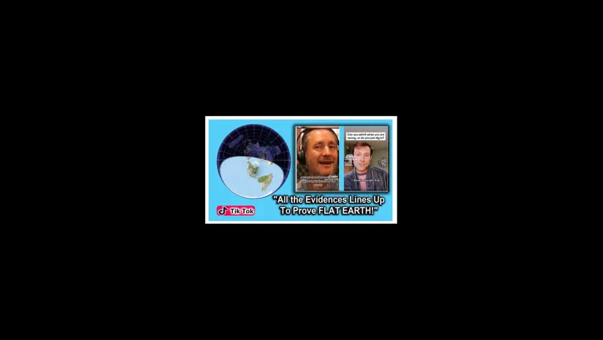 "All the Evidences Line Up To Prove FLAT EARTH!"