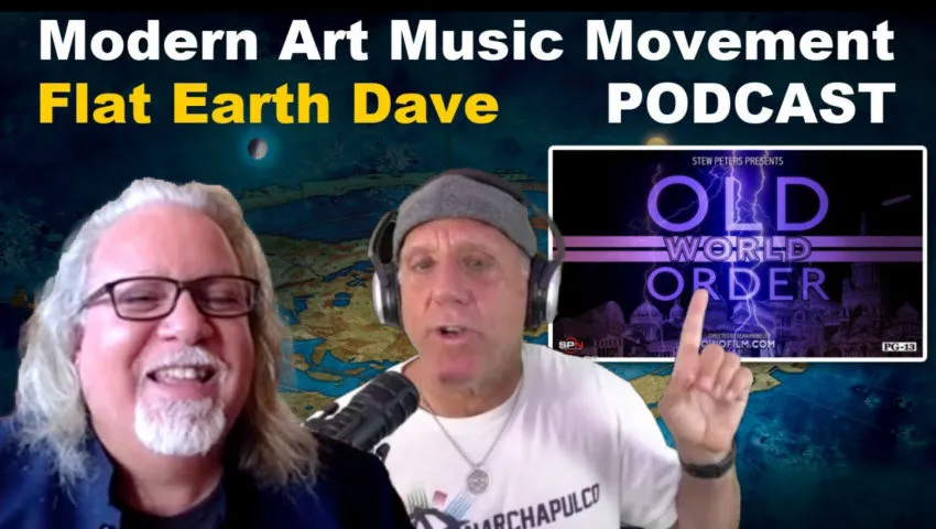 Modern Art Music Movement w Flat Earth Dave