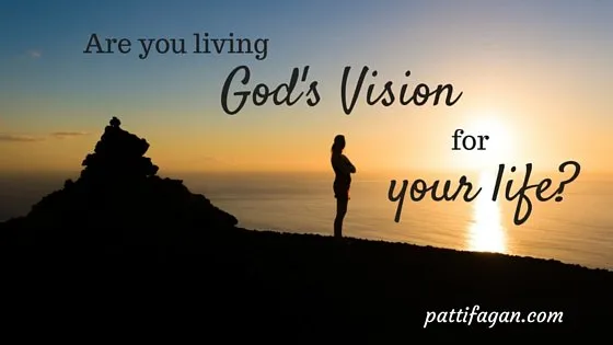 Are-you-living-Gods-vision-for-your-life.jpg