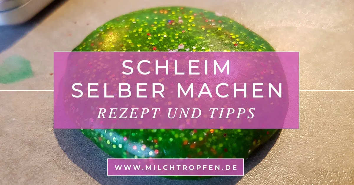 Schleim-selber-machen-Rezept-und-Tipps.jpg