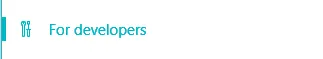 For Developers