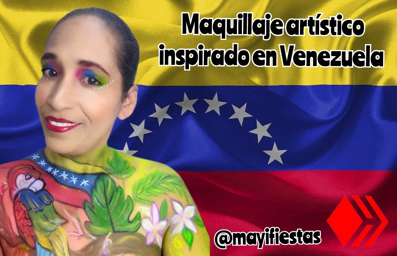 Esp-Eng Maquillaje artístico inspirado en Venezuela.