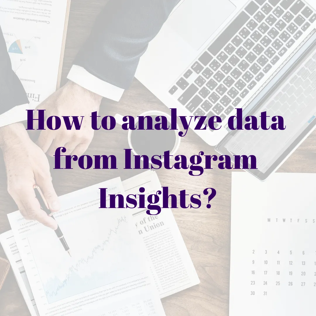 How to analyze data from Instagram Insights_.png