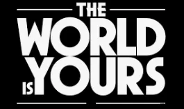 theworldisyours.PNG