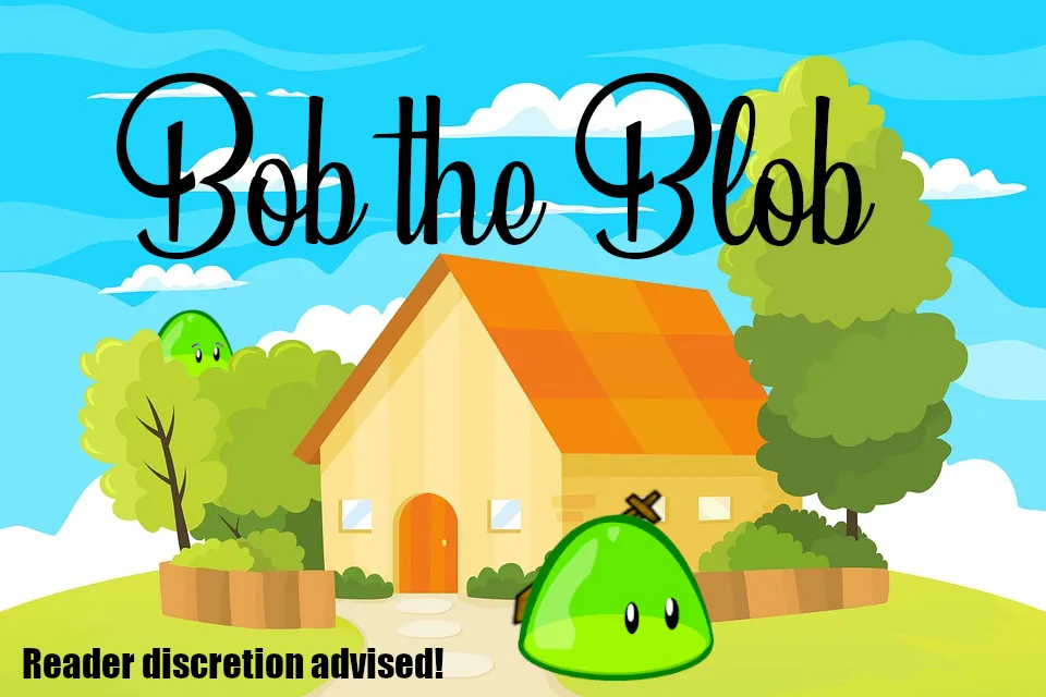 bob_the_blob_part_1.png