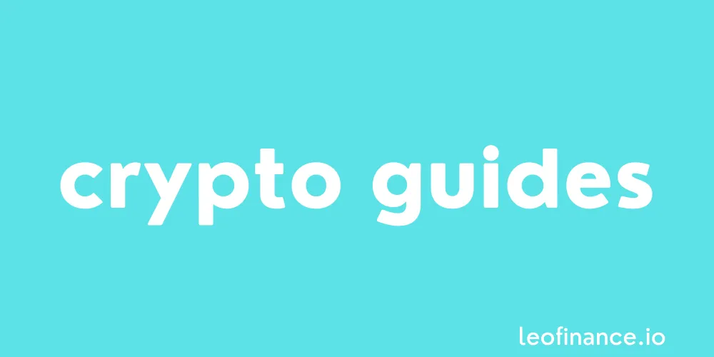 LeoFinance Crypto Guides.