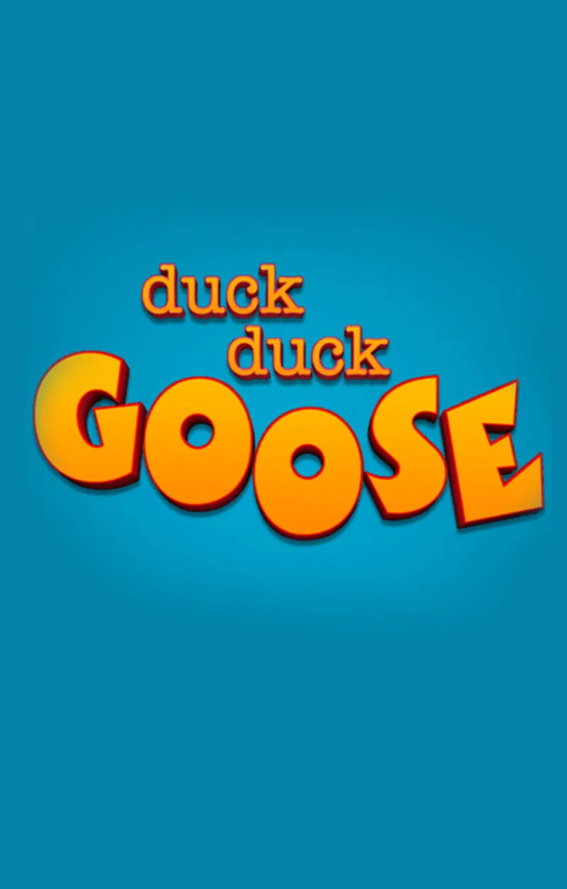 DUCK DUCK GOOSE.jpg