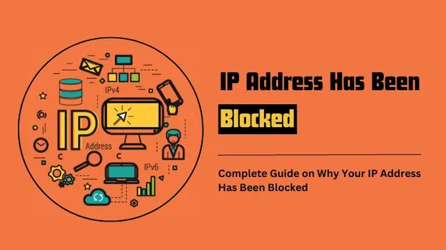 IP Address Has Been Blocked