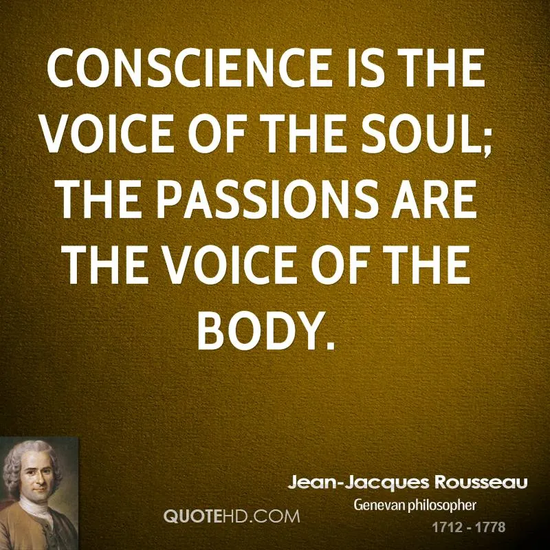 jean-jacques-rousseau-quote-conscience-is-the-voice-of-the-soul-the.jpg