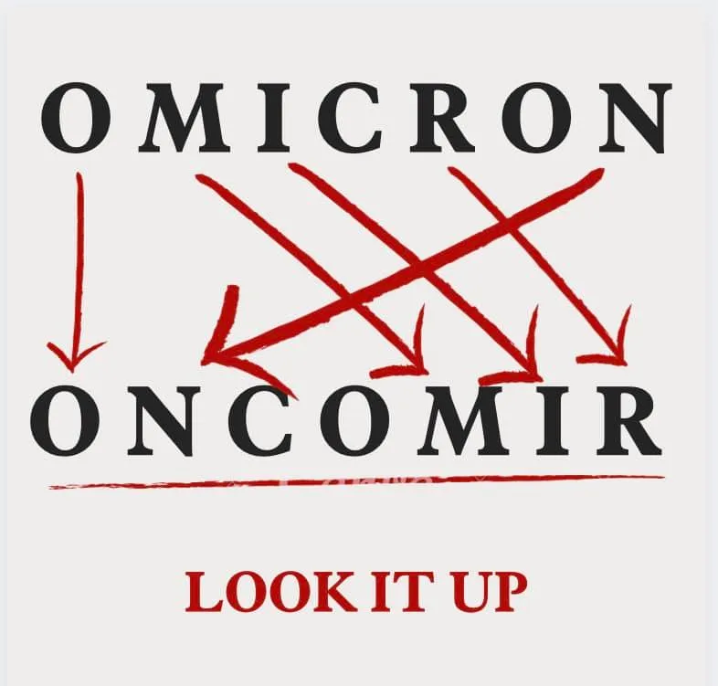 Omicron is Oncomir 261643770_683882735916635_5161616175227207235_n.jpg