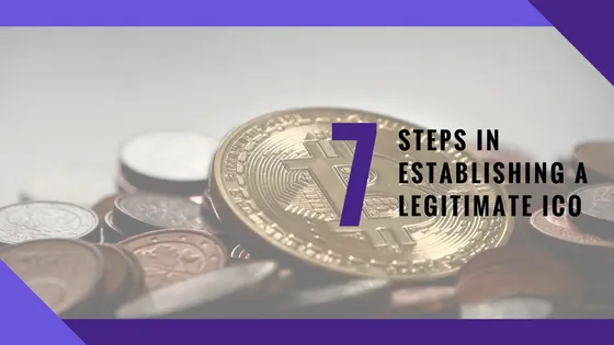 ReboundCrypto_7 steps in establishing a legitimate ICO_blog.png