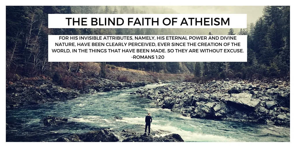 The-blind-faith-of-atheism.jpg