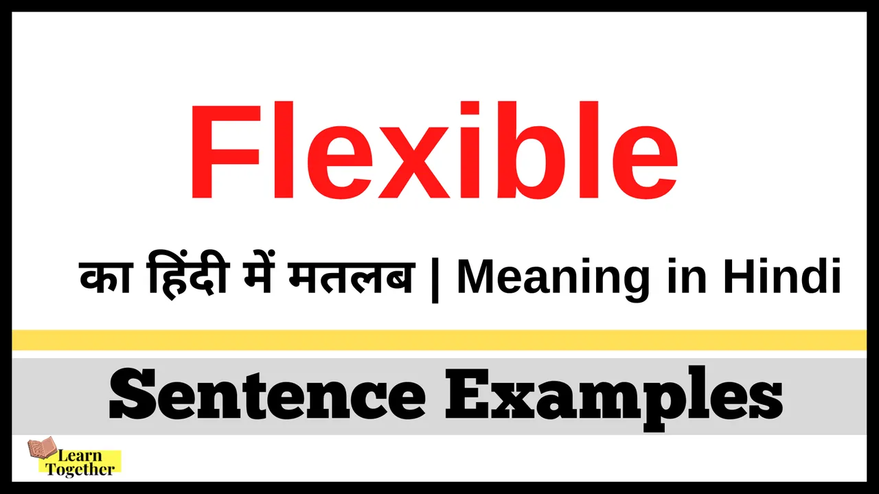 Flexible Meaning in Hindi.png