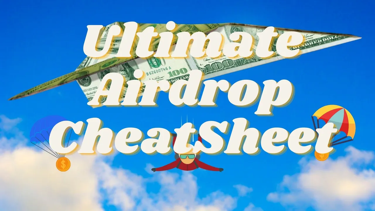 Ultimate Airdrop Cheatsheet.jpg