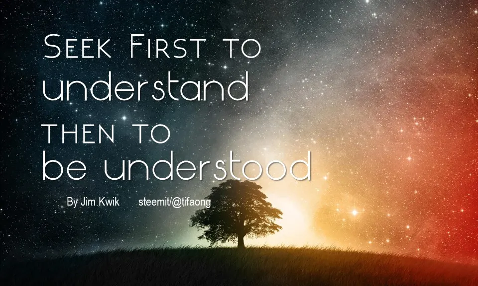 Seek first to understand.jpg