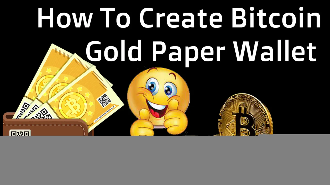 How To Create Bitcoin Gold Paper Wallet by Crypto Wallets Infpo.jpg